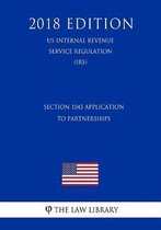 Section 1045 Application to Partnerships (Us Internal Revenue Service Regulation) (Irs) (2018 Edition)
