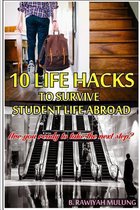 10 Life Hacks to Survive Student Life Abroad