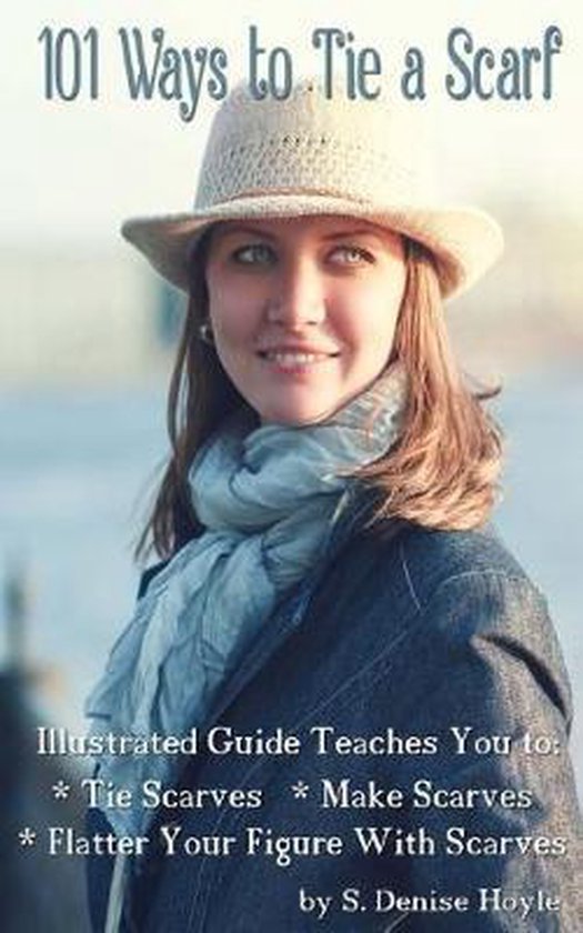 101 Ways to Tie a Scarf - cover