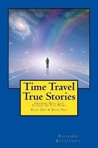 Book 1 & 2- Time Travel True Stories