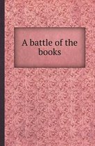 A Battle of the Books