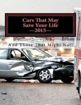 Cars That May Save Your Life