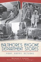 Landmarks - Baltimore's Bygone Department Stores