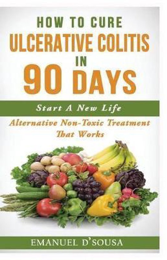 How To Cure Ulcerative Colitis In 90 Days - cover