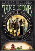 Jake Djones - Gardien du temps 3 - Jake Djones - Gardien du temps (Tome 3) - L'Empire de la pieuvre