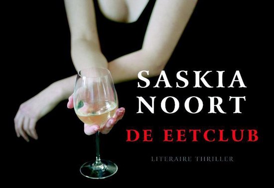 Cover van het boek 'De eetclub' van S. Noort