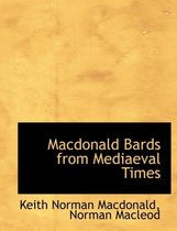 MacDonald Bards from Mediaeval Times