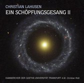 Chamber Choir Joh. Bridge-Quartet - Lahusen: Ein Sch"Pfungsgesang - Vol (2 CD)