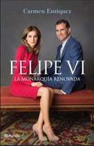 No Ficción - Felipe VI. La Monarquía renovada