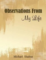 Observations From My Life