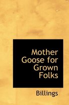 Mother Goose for Grown Folks