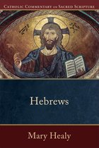 Catholic Commentary on Sacred Scripture - Hebrews (Catholic Commentary on Sacred Scripture)