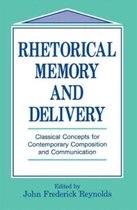 Routledge Communication Series- Rhetorical Memory and Delivery