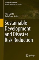 Disaster Risk Reduction - Sustainable Development and Disaster Risk Reduction