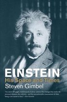 Einstein – His Space and Times