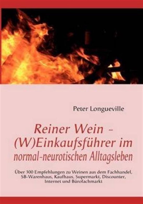 Reiner Wein - (W)Einkaufsführer im normal-neurotischen Allt ... - cover