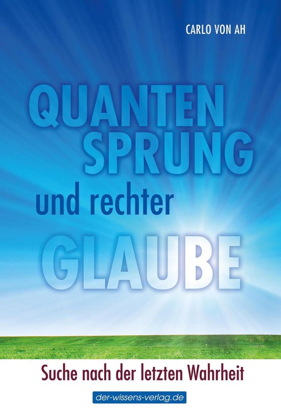 der-wissens-verlag.de - Quantensprung und rechter Glaube - cover