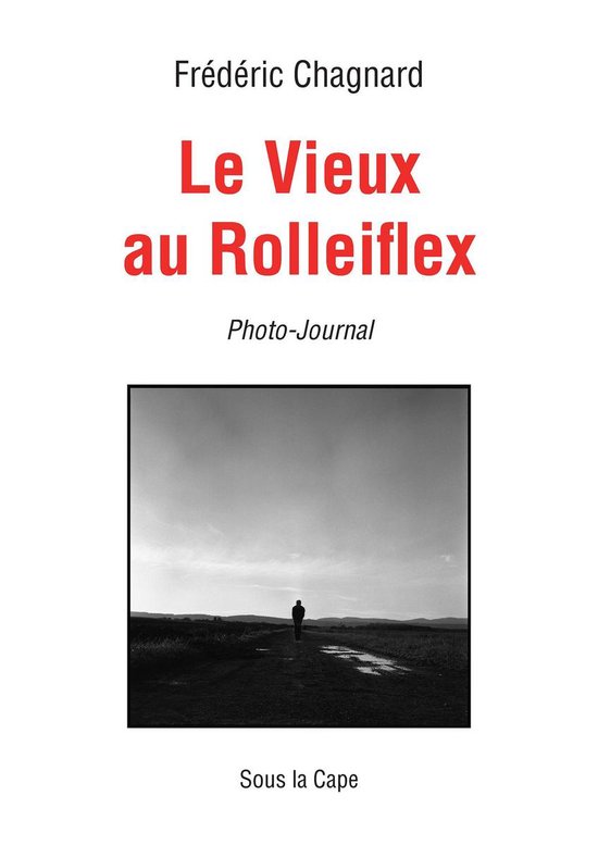Le Vieux au Rolleiflex
