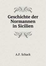 Geschichte der Normannen in Sicilien