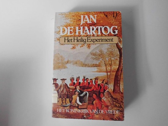 Boekomslag "Het Heilig Experiment" van Jan de Hartog. Afbeelding van een landschap met inheemse Amerikanen en kolonisten.