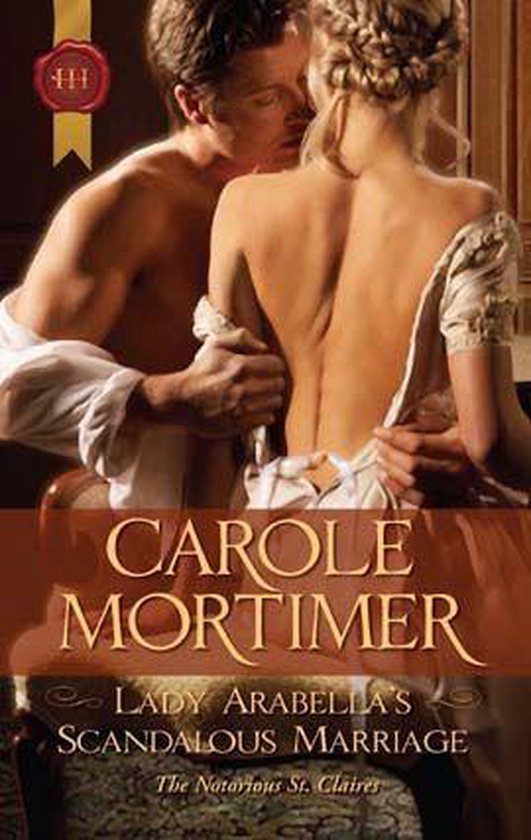 The Notorious St Claires 4 - Lady Arabella's Scandalous Marr ... - cover