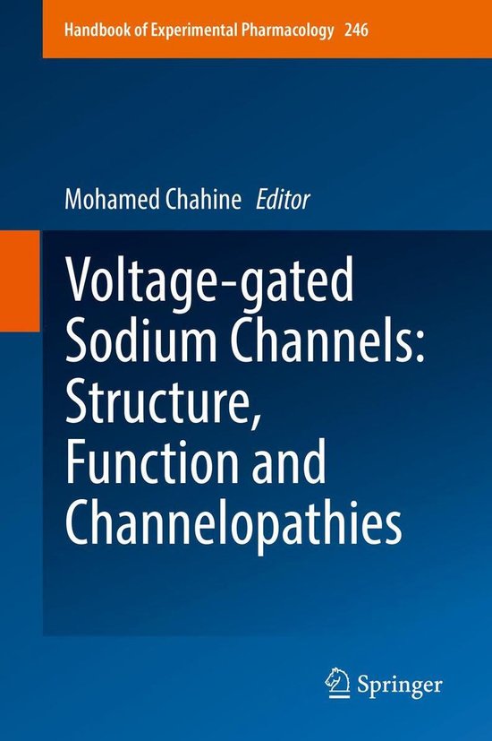 Handbook of Experimental Pharmacology 246 - Voltage-gated So ... - cover