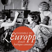 Ensemble 392 Marie-Sophie Polak - Leuroppe French Baroque Cantata (CD)