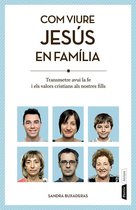 ATRIUM - Com viure Jesús en família