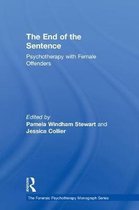 The Forensic Psychotherapy Monograph Series-The End of the Sentence