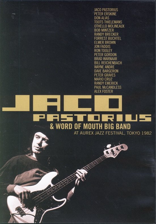 Live At Aurex Jazz - Jaco Pistorius & Word of Mouth Big Band