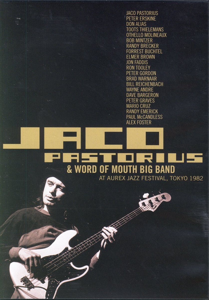 Live At Aurex Jazz - Jaco Pistorius & Word of Mouth Big Band