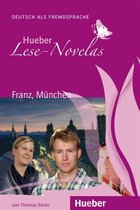 Hueber Lese-Novelas - Franz, München