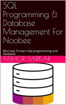 SQL Programming & Database Management For Noobee