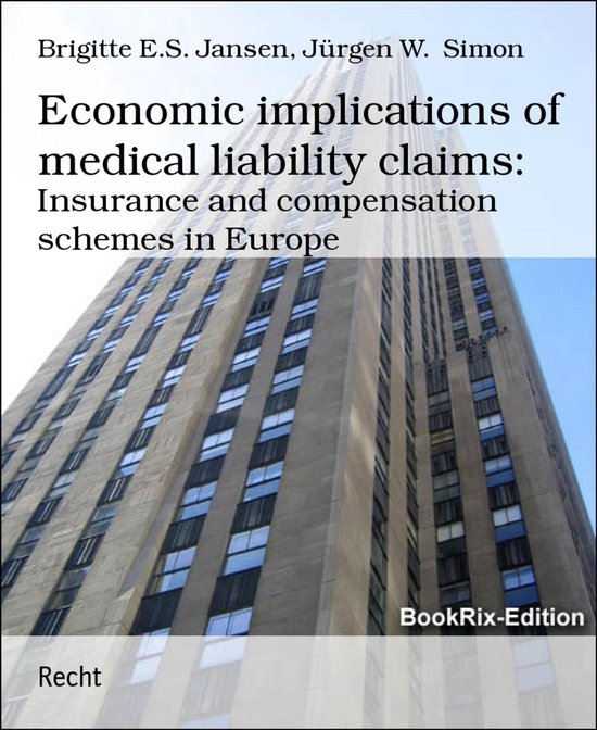 Economic implications of medical liability claims: - cover
