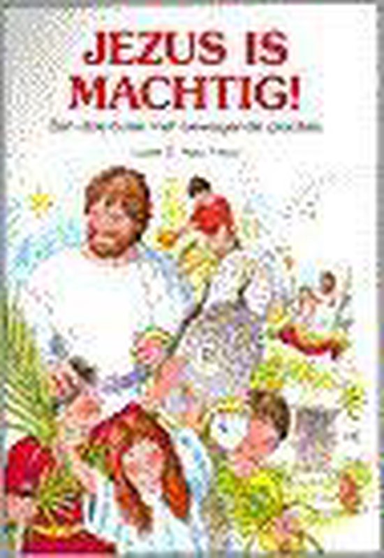 9789033827846 - Jezus is machtig !