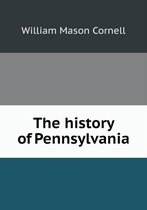 The history of Pennsylvania