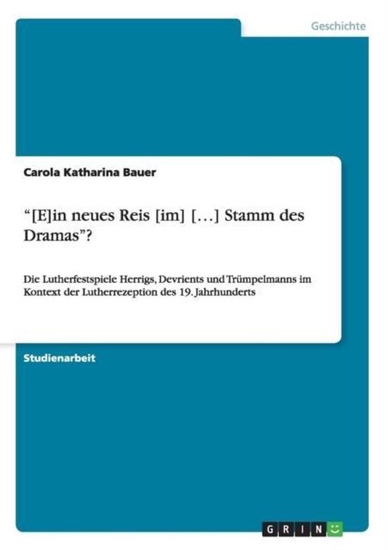 Boek cover [E]in neues Reis [im] [...] Stamm des Dramas? van Carola Katharina Bauer (Paperback)