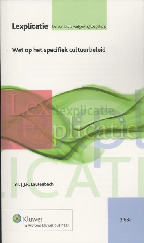 Lexplicatie 3.36a - Wet op het specifiek cultuurbeleid - J.J.R. Lautenbach | Tiliboo-afrobeat.com