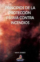Principios de la Proteccion Pasiva Contra Incendios