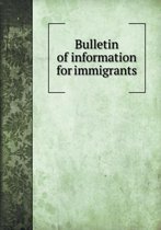 Bulletin of information for immigrants