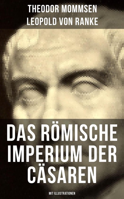 Das Römische Imperium der Cäsaren (Mit Illustrationen) - cover