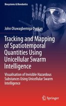 Tracking and Mapping of Spatiotemporal Quantities Using Unicellular Swarm Intelligence