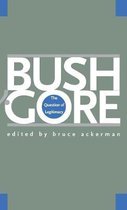Bush V Gore - The Question of Legitimacy