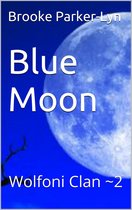 Wolfoni Clan Series - Blue Moon: Wolfoni Clan ~2