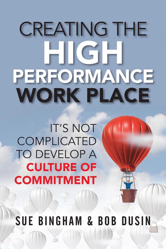 Creating the High Performance Work Place - cover