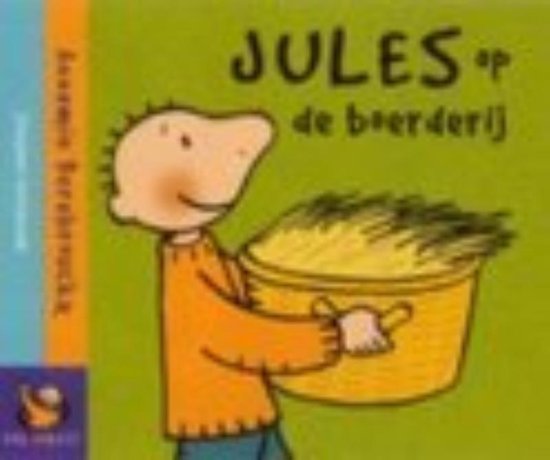 Cover van het boek 'Jules op de boerderij' van Annemie Berebrouckx