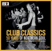 Club Classics: 50 Years of Northern Soul