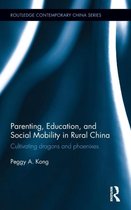 Parenting, Education and Social Mobility in Rural China