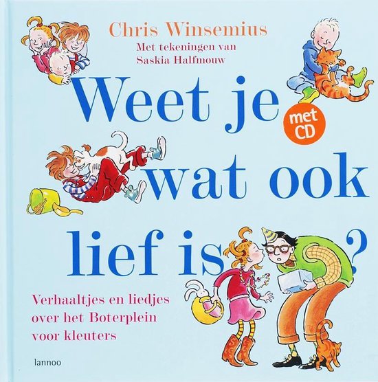 Cover van het boek 'Weet je wat ook lief is ? + CD' van Chris Winsemius