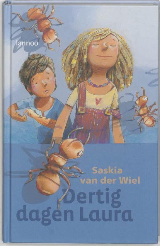 Cover van het boek 'Dertig dagen Laura' van Saskia van der Wiel